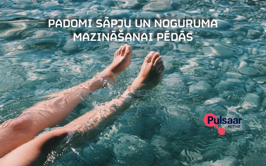 PADOMI SĀPJU UN NOGURUMA MAZINĀŠANAI PĒDĀS